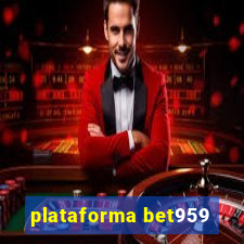 plataforma bet959